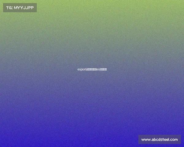 esports电子竞技介绍esl电子竞技 esports电子竞技介绍esl电子竞技